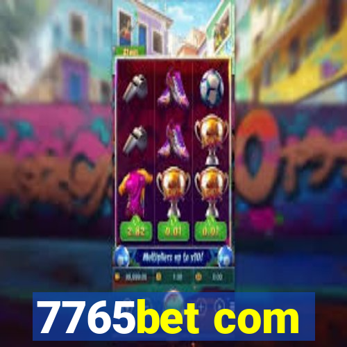 7765bet com